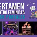 Abierta convocatoria del VI Certamen de Teatro Feminista en Extremadura Suceso Portales