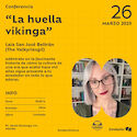 Laia San Jos Beltrn ofrecer en Mrida la conferencia La huella vikinga