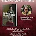 Presentacin de la novela Los aos tranquilos de Llerena Perozo Porteiro en Mrida