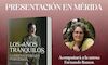 Presentacin de la novela Los aos tranquilos de Llerena Perozo Porteiro en Mrida