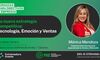 Jornada La nueva estrategia competitiva Tecnologa Emocin y Ventas con Mnica Mendoza