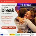 Programa The Break Extremadura impulsa una nueva edicin para emprendedoras innovadoras