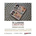 La exposicin Se llamaba Libertad de Enrique Gaviln llega a La Enredadera de Mrida La exposicin Se llamaba Libertad de Enrique Gaviln llega a La Enredadera de Mrida