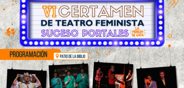 El VI Certamen de Teatro Feminista Suceso Portales tendr lugar en La Moheda de Gata